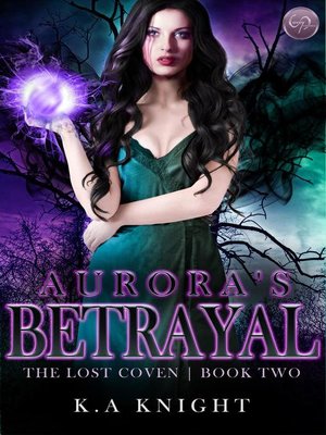 cover image of Aurora's Betrayal